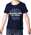 Mom Went To See Manilow Las Vegas Toddler Shirt-Shop Manilow